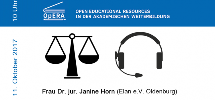11. Okt. 10 Uhr Webinar: Rechtliche Aspekte bei Verwendung u. Erstellung von OER 11. Okt. 10 Uhr Webinar: Rechtliche Aspekte bei Verwendung u. Erstellung von OER
